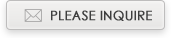 PLEASE INQUIRE